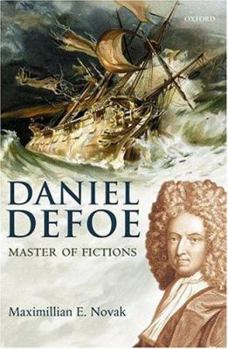 Hardcover Daniel Defoe: Master of Fictions: His Life and Ideas Book