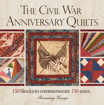 Paperback The Civil War Anniversary Quilts Book