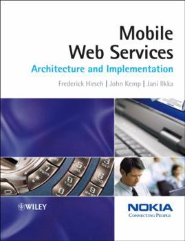 Paperback Mobile Web Services: Architecture and Implementation Book