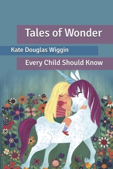 Paperback Tales of Wonder: Every Child Should Know Book