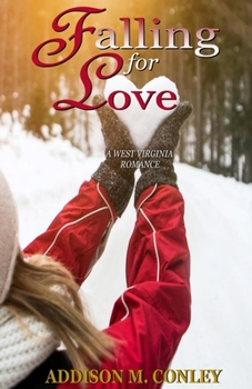 Paperback Falling for Love: A West Virginia Romance Book