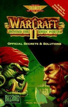 Paperback Warcraft II: Beyond the Dark Portal: Official Secrets and Solutions Book