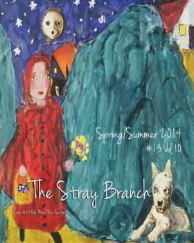 Paperback The Stray Branch: Spring/Summer 2014 Book