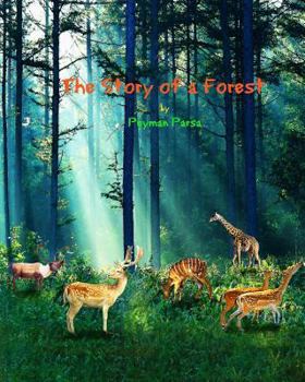 Paperback The Story of a Forest Book