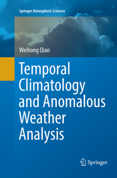 Paperback Temporal Climatology and Anomalous Weather Analysis Book