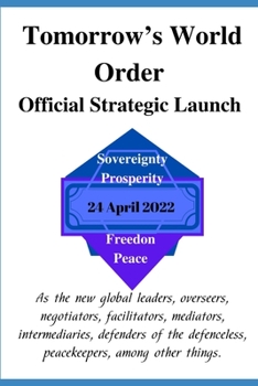 Paperback Tomorrow's World Order Official Strategic Launch: 24 April 2022 Book