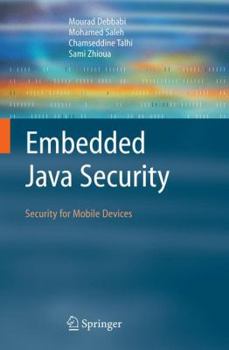 Paperback Embedded Java Security: Security for Mobile Devices Book