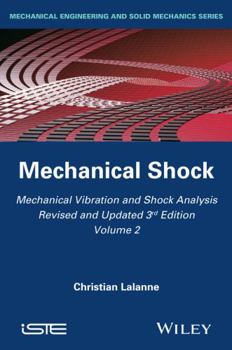 Hardcover Mechanical Vibration and Shock Analysis, Mechanical Shock Book