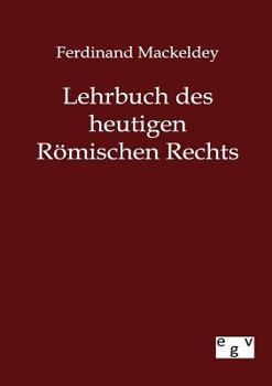 Paperback Lehrbuch des heutigen Römischen Rechts [German] Book