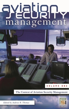 Hardcover Aviation Security Management [3 Volumes] Book