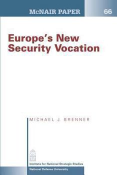 Paperback Europe's New Security Vocation Book