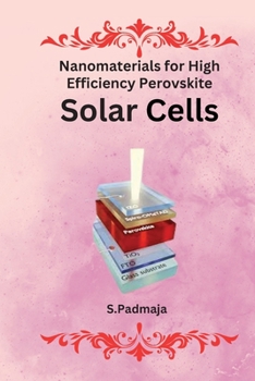 Paperback Nanomaterials for High Efficiency Perovskite Solar Cells Book