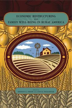 Paperback Economic Restructuring and Family Well-Being in Rural America Book
