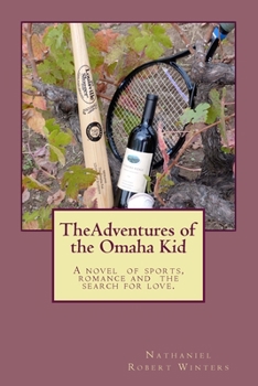 Paperback The Adventures of the Omaha Kid Book