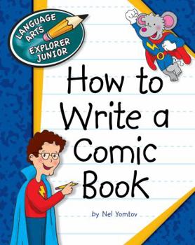 Paperback How to Write a Comic Book