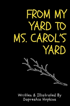 Paperback From My yard to Ms. Carol's Yard Book