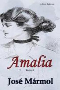 Paperback Amalia: Tomo I [Spanish] Book
