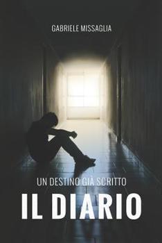 Paperback Il Diario: Un destino già scritto [Italian] Book