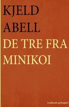 Paperback De tre fra Minikoi [Danish] Book