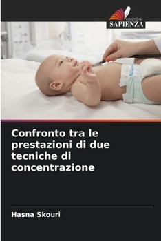 Paperback Confronto tra le prestazioni di due tecniche di concentrazione [Italian] Book