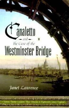 Hardcover Canaletto and the Case of the Westminster Bridge Book