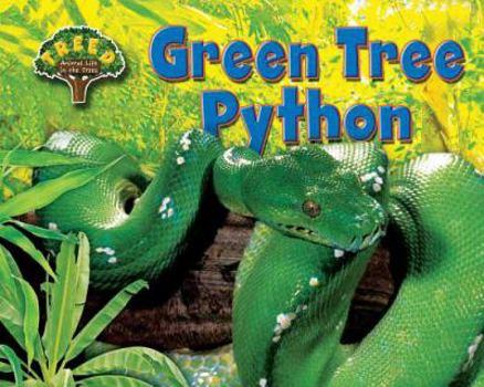 Green Tree Python - Book  of the Treed: Animal Life in the Trees