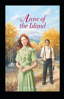 Paperback Anne of the Island Annotated Book