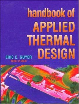 Hardcover Handbook of Applied Thermal Design Book