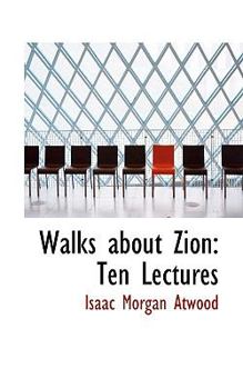 Paperback Walks about Zion: Ten Lectures Book