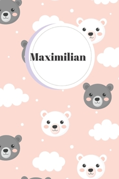 Maximilian: Liniertes Babytagebuch Notizbuch oder Kinder Notizheft liniert - Eltern Journal für Männer und Frauen mit Linien (German Edition)