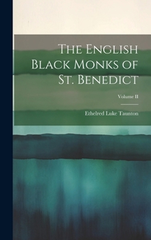 Hardcover The English Black Monks of St. Benedict; Volume II Book