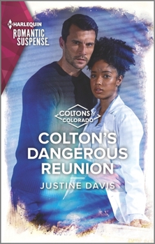 Colton's Dangerous Reunion - Book #3 of the Coltons of Colorado