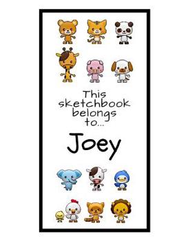 Paperback Joey Sketchbook: Personalized Animals Sketchbook with Name: 120 Pages Book
