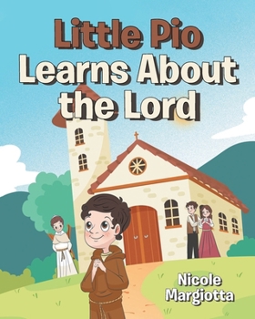Paperback Little Pio Learns About the Lord Book