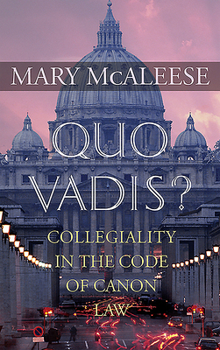 Hardcover Quo Vadis?: Collegiality in the Code of Canon Law Book