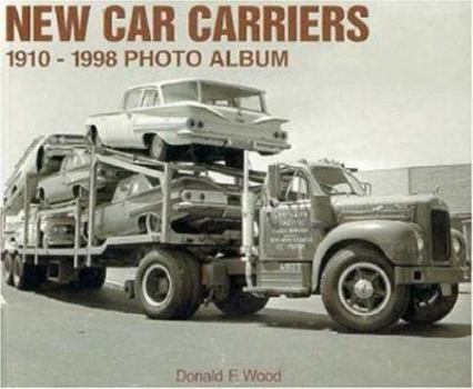 Paperback New Car Carriers, 1910-1998 Photo Album Book