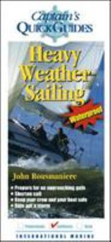 Paperback Heavy Weather Sailing: A Captain's Quick Guide Book