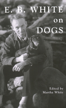 Hardcover E.B. White on Dogs Book