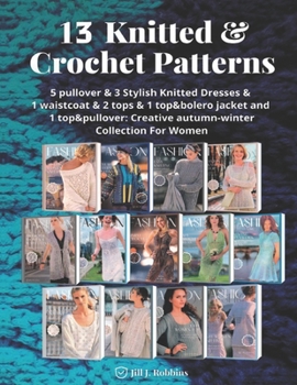 Paperback Cozy Creations: 13 Knitted & Crochet Patterns for Autumn-Winter.: Women Collection Book