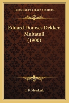 Paperback Eduard Douwes Dekker, Multatuli (1900) [Dutch] Book