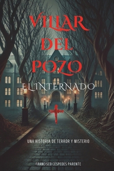 Paperback VILLAR del POZO: El Internado [Spanish] Book