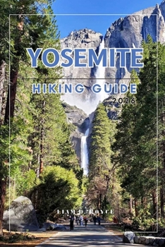 YOSEMITE (Wanderlust Wonders: The Ultimate Village & Nature Explorer Series)