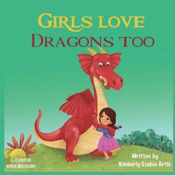 Paperback Girls Love Dragons Too Book