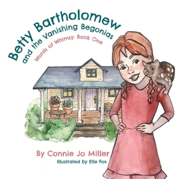 Paperback Betty Bartholomew and the Vanishing Begonias Book