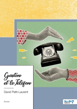 Paperback Gaston et le Téléfon [French] Book
