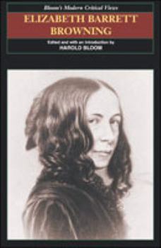 Elizabeth Barrett Browning (Bloom's Modern Critical Views) - Book  of the Bloom's Modern Critical Views