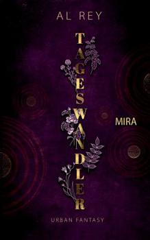 Paperback Tageswandler 1: Mira [German] Book
