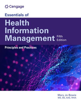Paperback Essentials of Health Information Management: Principles and Practices: Principles and Practices Book