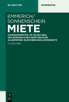 Miete: Handkommentar. �� 535 Bis 580a Des B�rgerlichen Gesetzbuches. Allgemeines Gleichbehandlungsgesetz