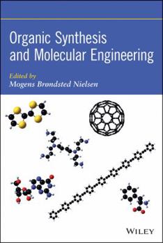 Hardcover Organic Synthesis and Molecular Engineering Book